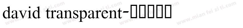 david transparent字体转换